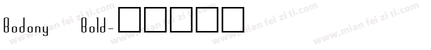 Bodony Bold字体转换